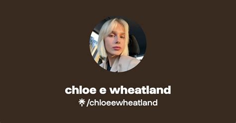 chloe e wheatland .